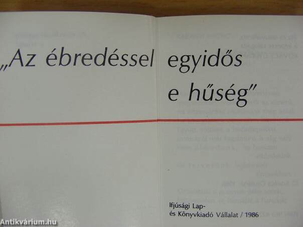 "Az ébredéssel egyidős e hűség" (minikönyv)