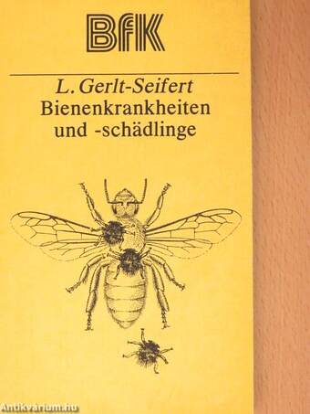 Bienenkrankheiten und - schädlinge