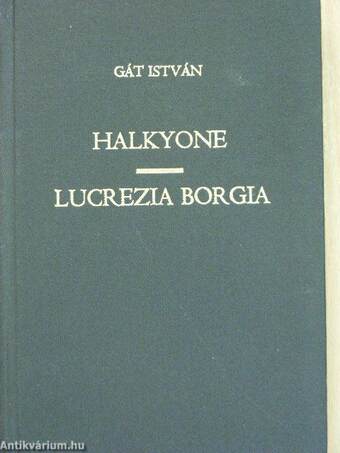 Halkyone/Lucrezia Borgia