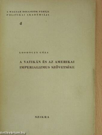 A Vatikán és az amerikai imperializmus szövetsége