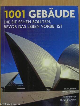 1001 Gebäude die Sie sehen sollten, bevor das Leben vorbei ist