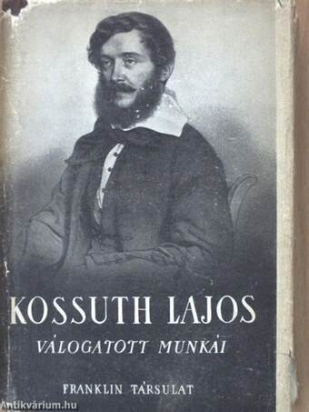 Kossuth Lajos válogatott munkái