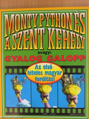 Monty Python és A Szent Kehely avagy Gyalog galopp