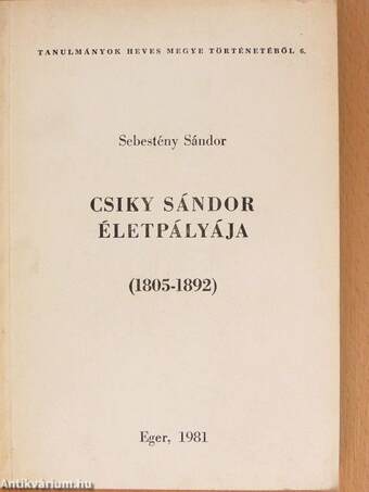 Csiky Sándor életpályája