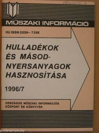 Hulladékok és másodnyersanyagok hasznosítása 1996/7.