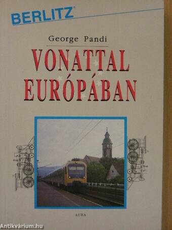 Vonattal Európában