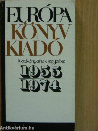 Az Európa Könyvkiadó kiadványainak jegyzéke 1955-1974