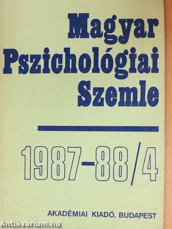 Magyar Pszichológiai Szemle 1987-88/4.