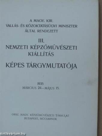 III. Nemzeti Képzőművészeti Kiállítás Képes Tárgymutatója 1935