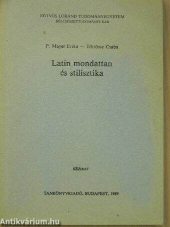 Latin mondattan és stilisztika