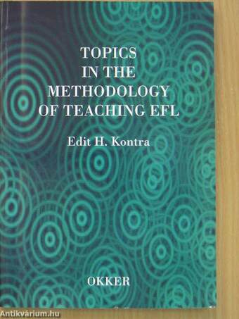 Topics in The Methodology of Teaching EFL