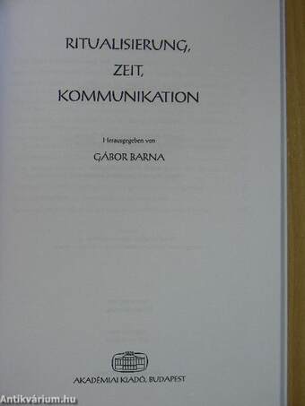 Ritualisierung, Zeit, Kommunikation