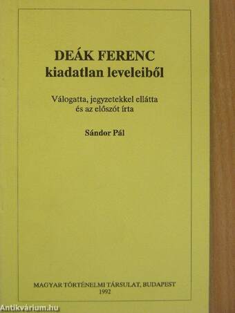 Deák Ferenc kiadatlan leveleiből