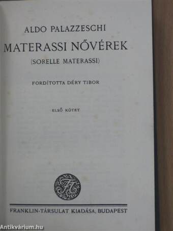 Materassi nővérek I-II.