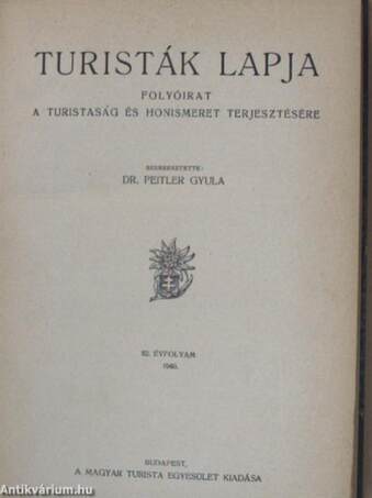 Turisták Lapja 1940. január-december/A Magyar Turista Szövetség Hivatalos Értesítője 1940. (nem teljes évfolyam)