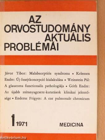 Az orvostudomány aktuális problémái 1971/1.