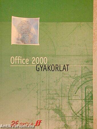 Office 2000 - Gyakorlat