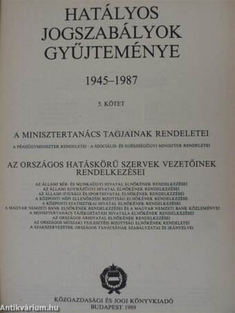 Hatályos jogszabályok gyűjteménye 1945-1987. 5. (töredék)