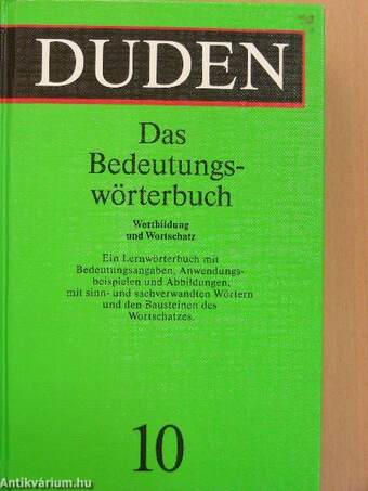 Duden 10 - Das Bedeutungswörterbuch