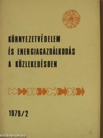 Környezetvédelem és energiagazdálkodás a közlekedésben 1979/2