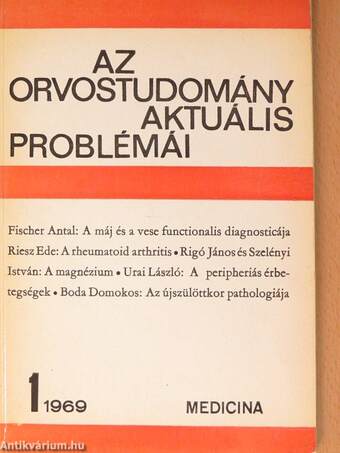 Az orvostudomány aktuális problémái 1969/1.