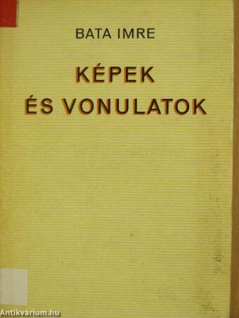 Képek és vonulatok