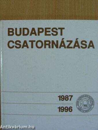 Budapest csatornázása 1987-1996