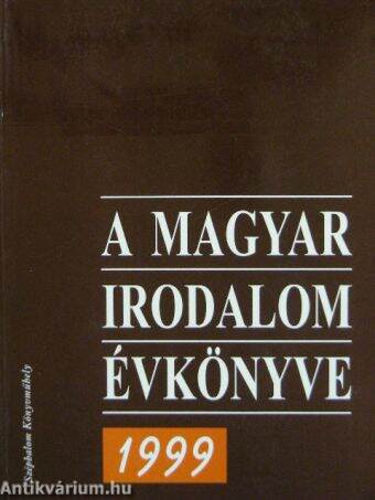 A magyar irodalom évkönyve 1999