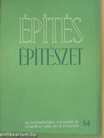 Építés-Építészet 1951/5-6.