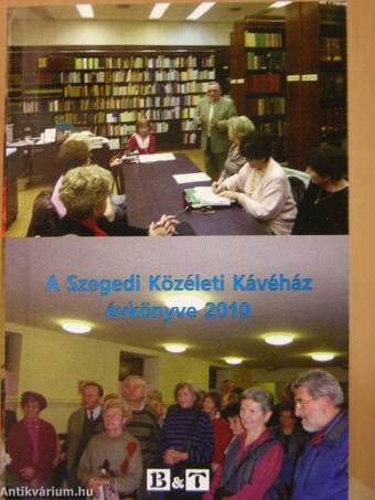 A Szegedi Közéleti Kávéház évkönyve 2010