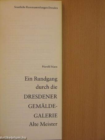 Ein Rundgang durch die Dresdener Gemälde-Galerie Alte Meister