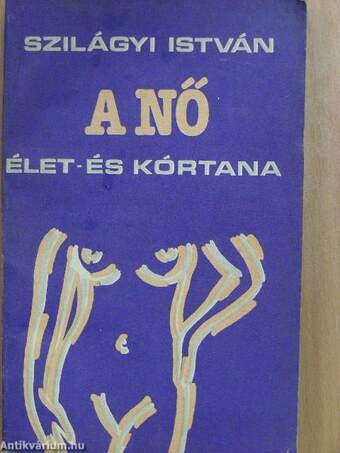 A nő élet- és kórtana