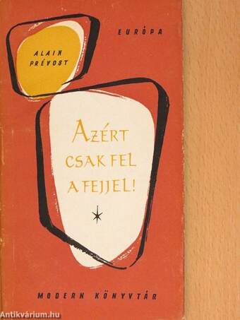 Azért csak fel a fejjel!