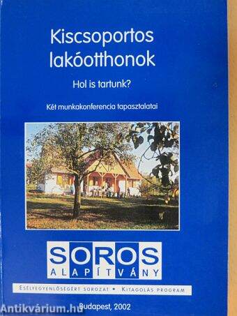 Kiscsoportos lakóotthonok