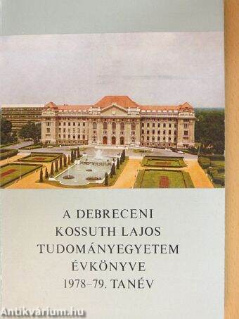 A debreceni Kossuth Lajos Tudományegyetem évkönyve 1978-79. tanév