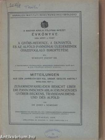 A Győri-medence, a Dunántúl és az Alföld pannóniai üledékeinek összefoglaló ismertetése