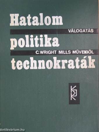 Hatalom-politika-technokraták