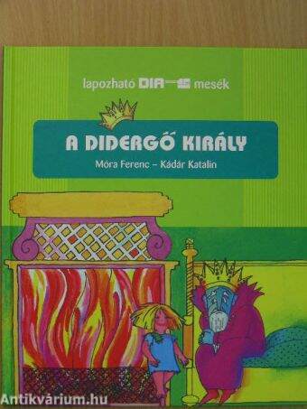 A didergő király