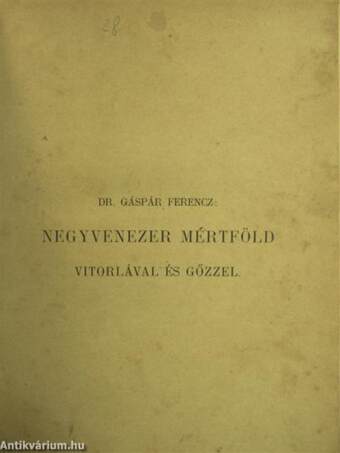 Negyvenezer mértföld vitorlával és gőzzel