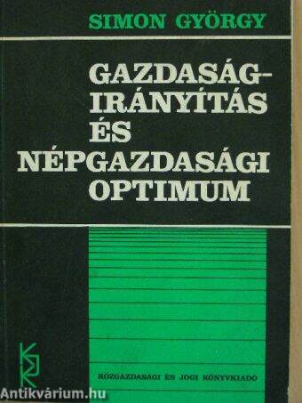 Gazdaságirányítás és népgazdasági optimum