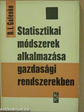 Statisztikai módszerek alkalmazása gazdasági rendszerekben