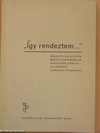 "Így rendeztem..."