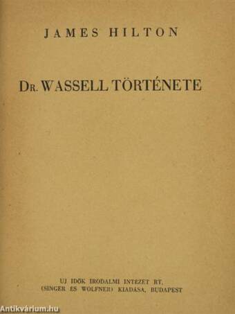 Dr. Wassell története