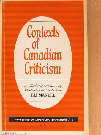 Contexts of Canadian Criticism