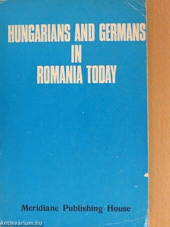 Hungarians and Germans in Romania today