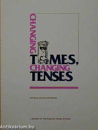 Changing Times, Changing Tenses