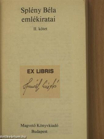 Splény Béla emlékiratai II. (töredék)