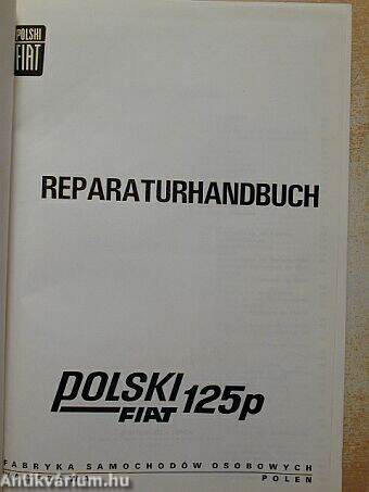 Reparaturhandbuch Polski Fiat 125 p