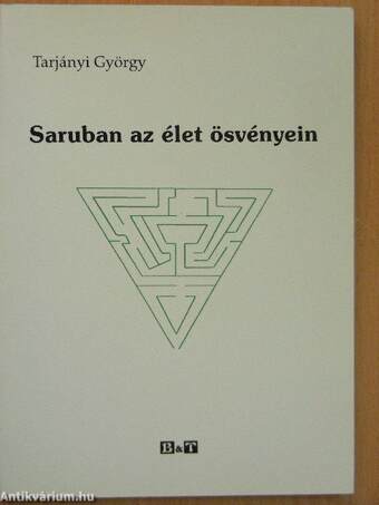 Saruban az élet ösvényein