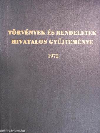 Törvények és rendeletek hivatalos gyűjteménye 1972